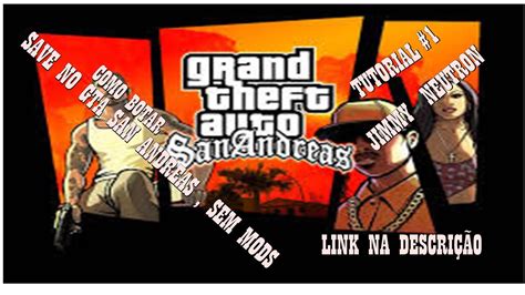 Tuto Como Botar Save Zerado No Gta San Andreas Sem Mods Youtube