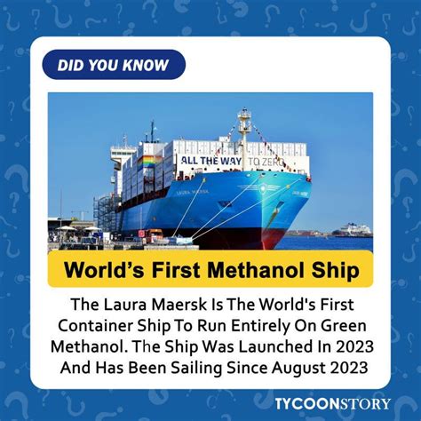 Dyk The Laura Maersk The Worlds First Green Methanol Powered Container Ship Has Been