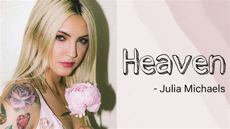 Heaven - Julia Michaels ( sensational part lyrics) - YouTube