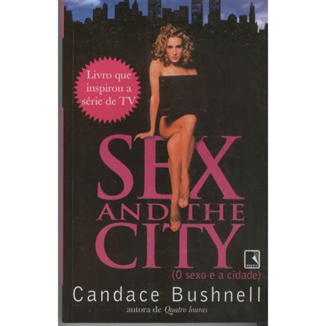 Livro Sex And The City O Sexo E A Cidade Submarino