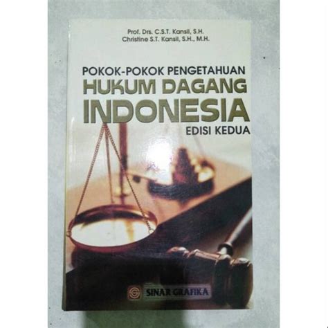 Jual BUKU POKOK POKOK PENGETAHUAN HUKUM DAGANG INDONESIA EDISI 2