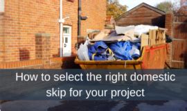 How To Select The Right Skip Chorley Skips