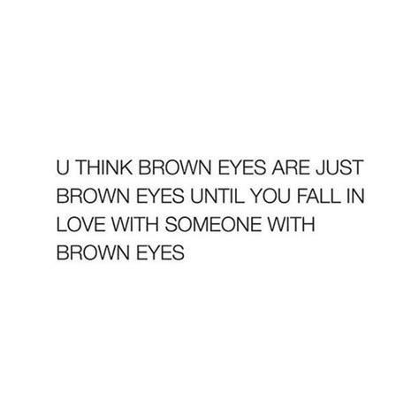 Brown Eyes Quotes