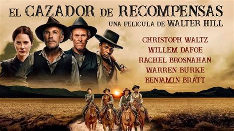 El Cazador De Recompensas Walter Hill Youtube