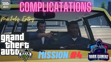 GTA V Mission 4 Complications Gold Medal Guide Complications