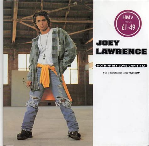 JOEY LAWRENCE Nothin My Love Can T Fix Disque Vinyle D Occasion 7