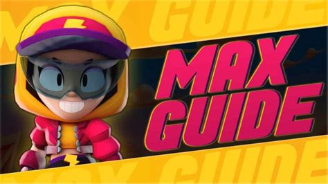 Brawl Stars Max Guide How To Unlock And Play Max In Brawl Stars