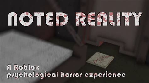 Roblox Noted Reality Psychological Horror Experience YouTube