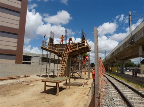 Obras Do VLT Parangaba Mucuripe Tem 20 Frentes De Obras Governo Do