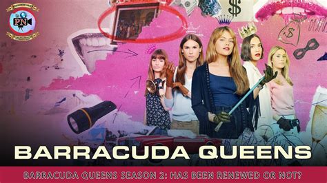 Barracuda Queens Season 2 Has Been Renewed Or Not Premiere Next