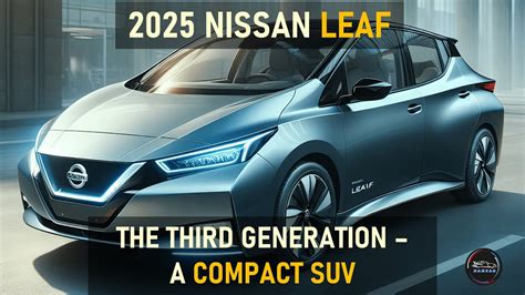 Nissan Leaf Redesign Release Date Youtube