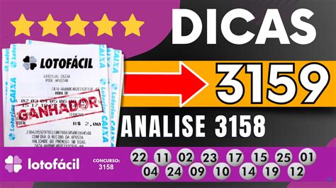 Dicas Lotofácil 3159 Analise 3158 Lotofácil de Hoje