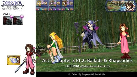 DFFOO GL Act 3 Chapter 3 Pt 2 Walled Forest Path Pt 2 LUFENIA Celes