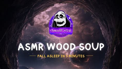 Smallcreek Hours Asmr Relax Wood Soup Anxiety Relief Fall Asleep In