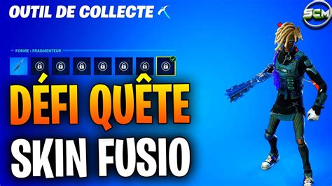 COMMENT AVOIR LES DÉFI QUÊTE DU SKIN FUSIO FORTNITE OBTENIR LES STYLE