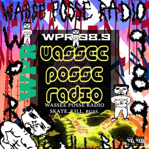 Stream Wassee Posse Radio WPR 98 9 Music Listen To Songs Albums