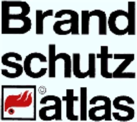 Brandschutzatlas Baulicher Brandschutz Grundwerk August