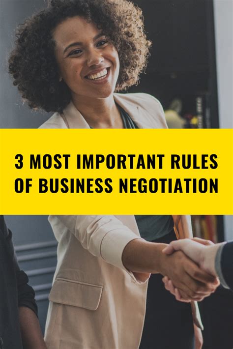 Learn The 3 Most Important Rules Of Business Negotiation And Apply Them To Advance Your