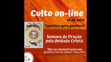 Gentileza gera gentileza Semana de Oração pela Unidade Cristã