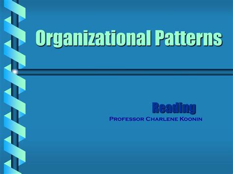 PPT - Organizational Patterns PowerPoint Presentation, free download ...