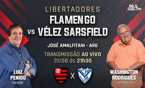 Ao Vivo Vélez Sarsfield X Flamengo Super Rádio Tupi