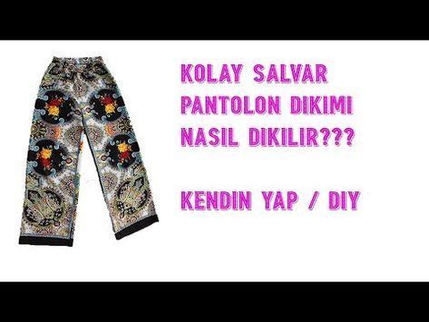 KOLAY KALIPSIZ PANTOLON DİKİMİ KENDİN YAP DIY Pantolon Salaş