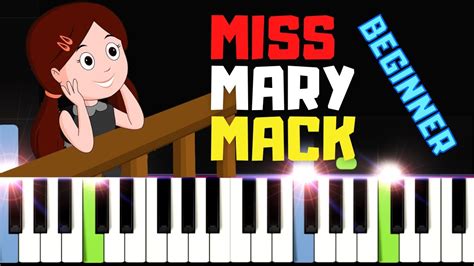 Miss Mary Mack I Piano Tutorial Easy Sheet Music With Letters For