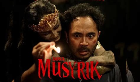 Link Nonton Film Dosa Musyrik Full Hd Gratis Ada Di Sini Bukan Loklok