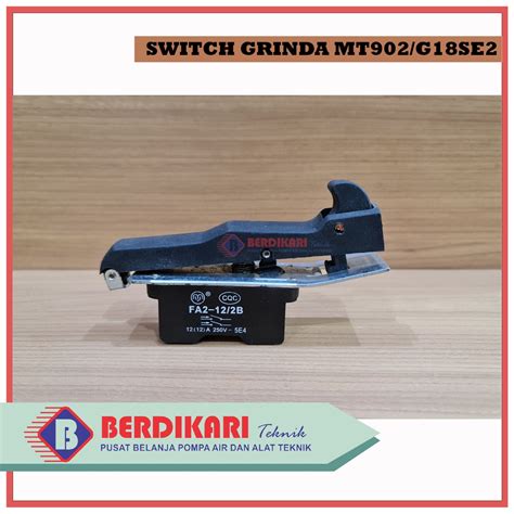 Jual Switch Saklar For Gerinda Maktec 7 Inch MT902 MT 902 G18SE2