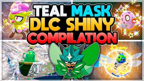 Pokemon Shiny Montage The Teal Mask Pokémon Scarlet Violet DLC Live