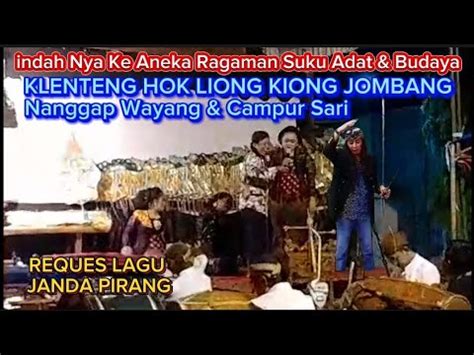 Klenteng Hok Liong Kiong Jombang Nanggap Wayang Campur Sari Youtube