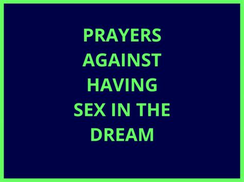 Prayers Against Having Sex In The Dream