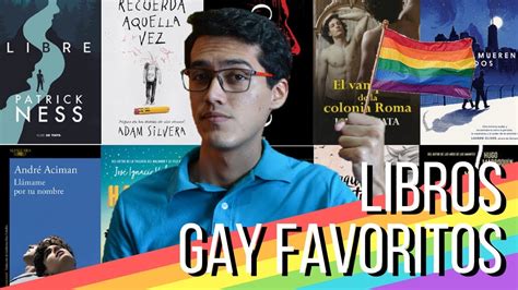 Recomendando Libros Lgbt Parte 2 Libros Gay Favoritos Youtube