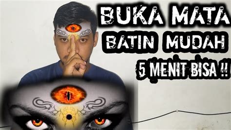 Cara Buka Mata Batin Mudah Dan Cepat Langsung Aktif Youtube