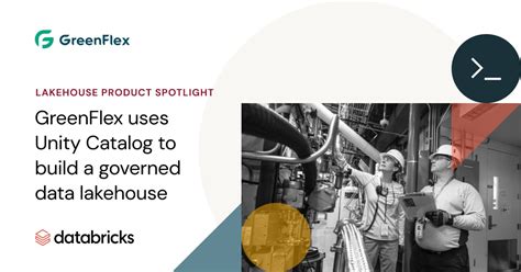 GreenFlex builds a scalable data platform with Unity Catalog - Databricks
