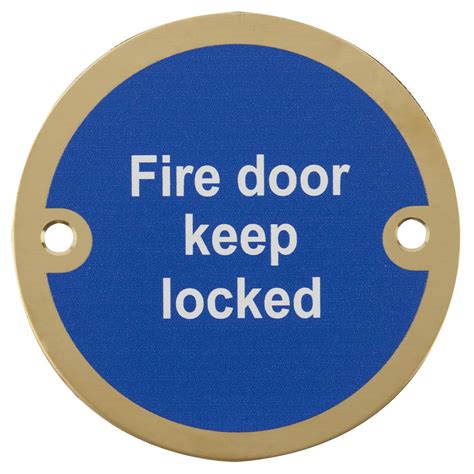 Fire Door Keep Locked 75mm Diameter Polished Brass