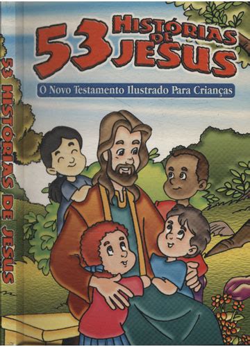 Sebo do Messias Livro 53 Histórias de Jesus