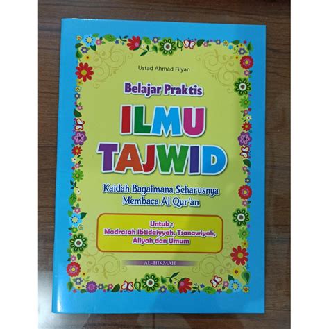 Jual Belajar Praktis Ilmu Tajwid Kaidah Bagaimana Seharusnya Membaca