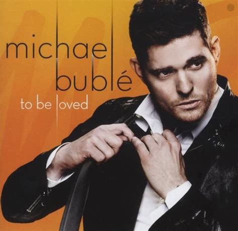 To Be Loved Michael Bublé Cd Album Muziek