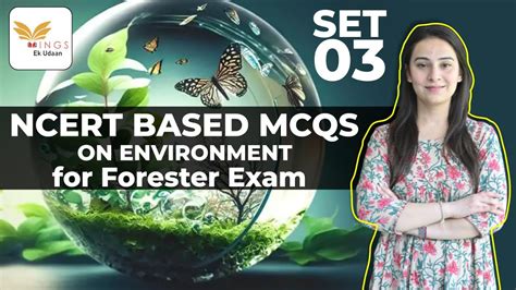 SET 3 ENVIRONMENT Ncert MCQs Session FORESTER By Yashodhra Ma Am II