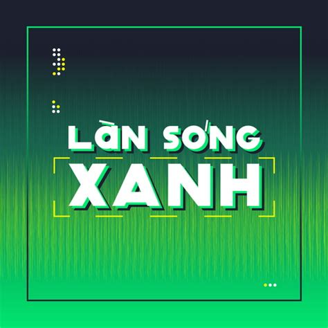 Làn Sóng Xanh Số đặc Biệt Mừng Xuân Quý Mão 2023 2012023