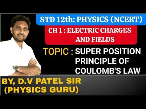 Super Position Principle Of Coulomb S Law Class Physics Ncert Ch