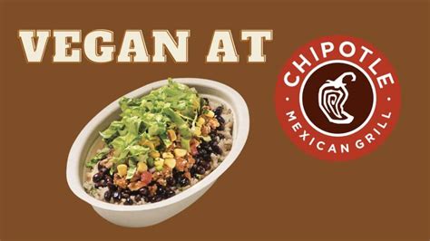 Eating Vegan At Chipotle - All The Vegan Options | Vegan Unlocked