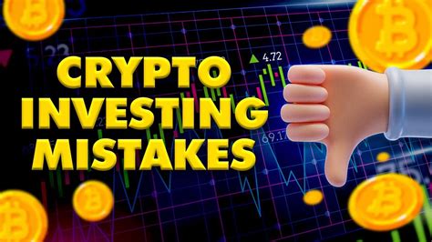 Crypto Investing Mistakes To Avoid At All Costs YouTube