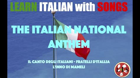 Italian National Anthem Il Canto Degli Italiani LIS Learn Italian