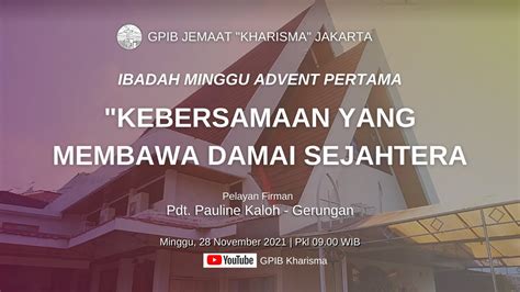 Ibadah Minggu Advent Pertama November Gpib Jemaat Kharisma