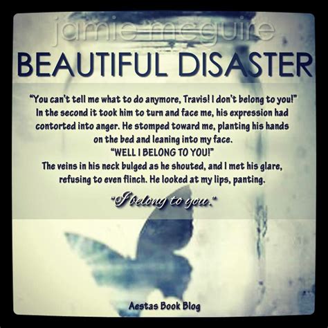 Beautiful Disaster Quotes. QuotesGram