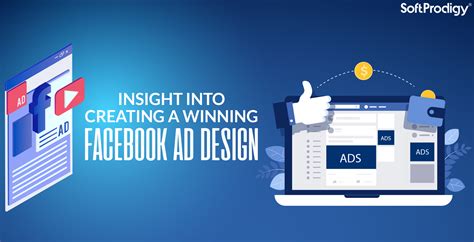 Facebook Ad Design Pro Tips To Increase Your Conversion Rate Softprodigy