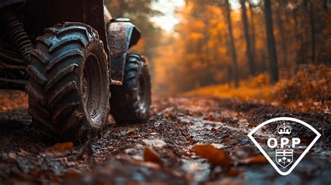 OPP Raises Awareness About Off Road Vehicle Safety