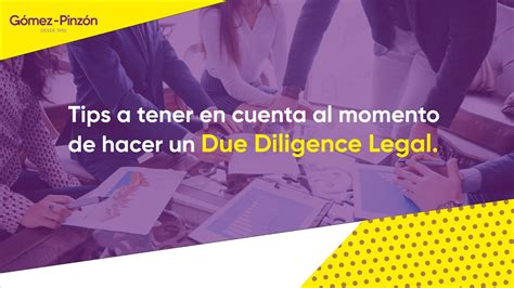 Tips A Tener En Cuenta Al Momento De Hacer Un Due Diligence Legal Youtube